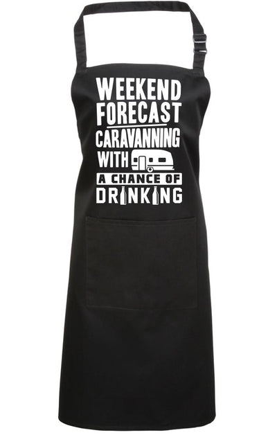 Weekend Forecast Caravanning with a Chance of Drinking - Apron - Chef Cook Baker
