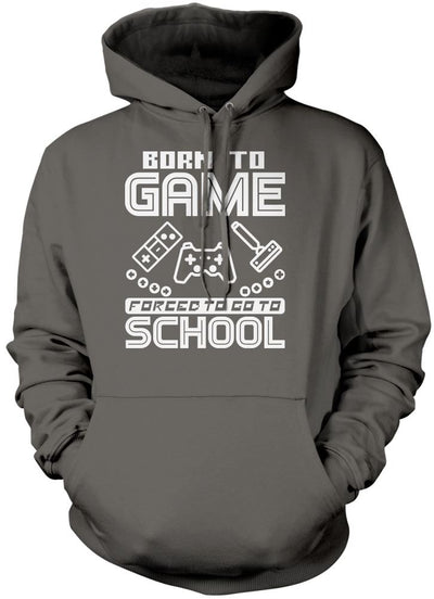 Born to Play Video Games Forced to go to School - Kids Unisex Hoodie