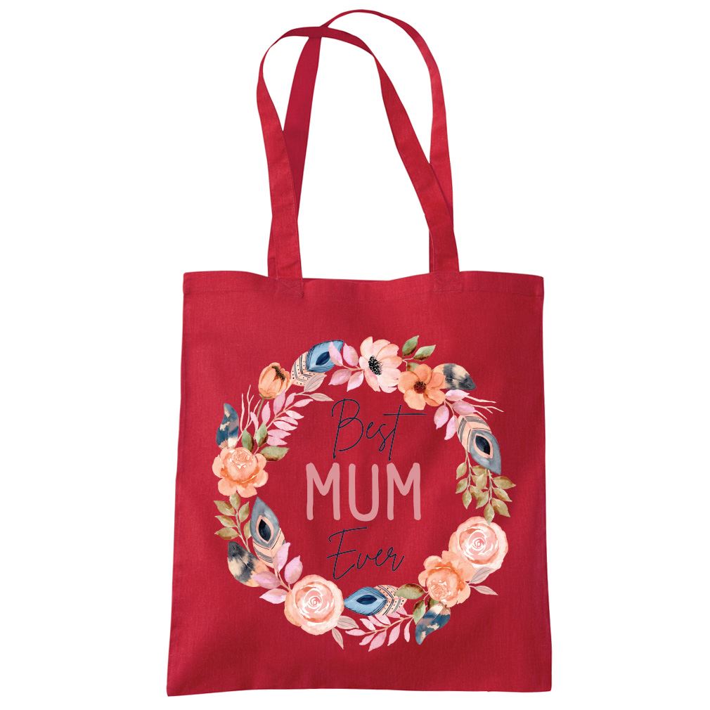 Best Mum Ever Flower Wreath - Tote Shopping Bag Mother's Day Mum Mama