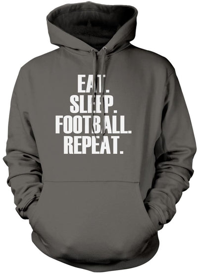 Eat Sleep Football Repeat - Unisex Hoodie