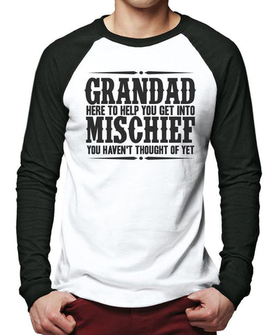 Grandad Here To Help You Get Into Mischief - Men Baseball Top