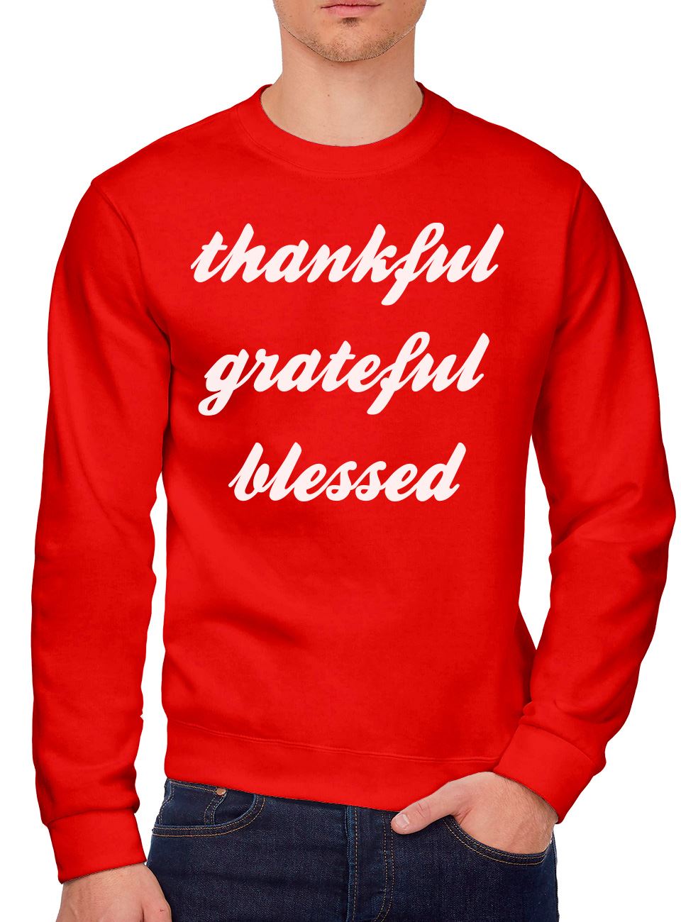 Thankful Grateful Blessed - Youth & Mens Sweatshirt