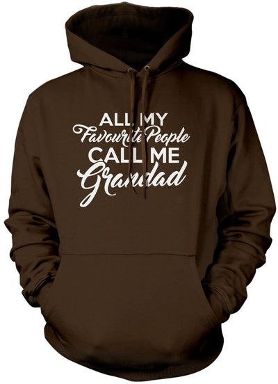 All My Favourite People Call Me Grandad - Unisex Hoodie
