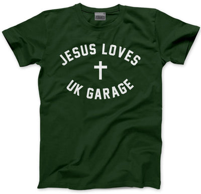 Jesus Loves UK Garage - Mens and Youth Unisex T-Shirt
