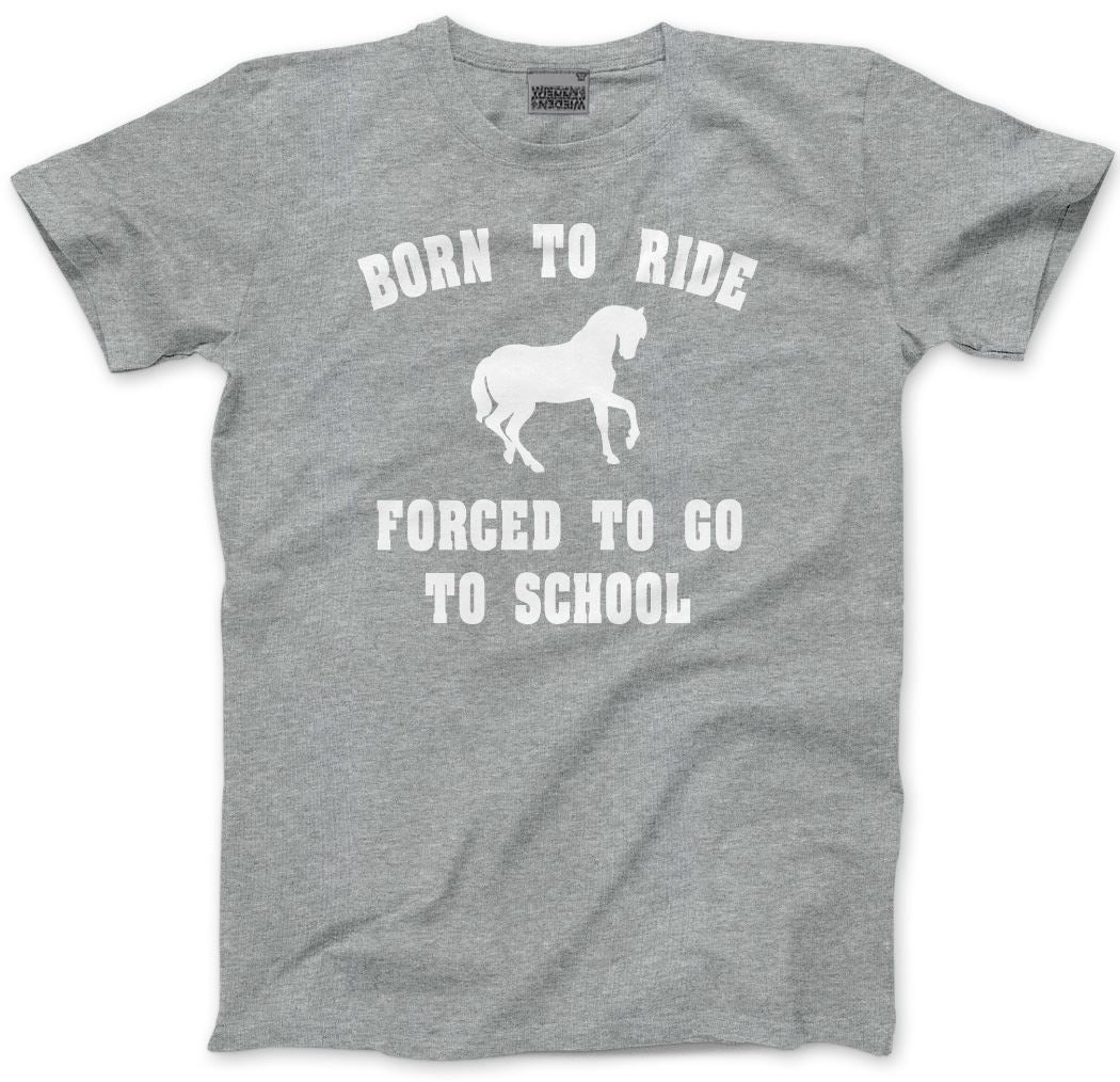 Born To Ride Forced To Go To School - Youth Unisex T-Shirt