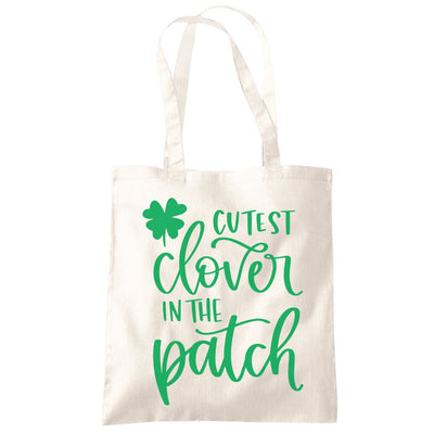 Cutest Clover in the Patch St Patrick's Day - Tote Shopping Bag