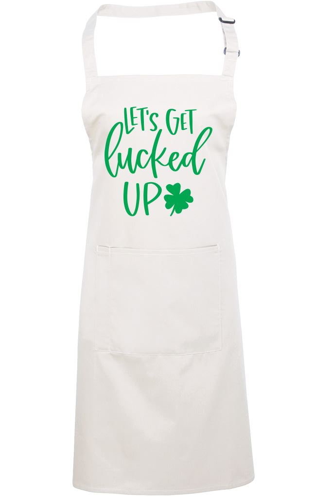 Lets Get Lucked Up St Patrick's Day - Apron - Chef Cook Baker
