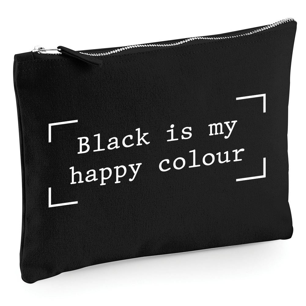 Black is my Happy Colour - Zip Bag Costmetic Make up Bag Pencil Case Accessory Pouch