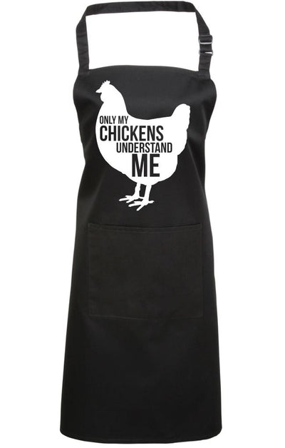 Only My Chickens Understand Me - Apron - Chef Cook Baker