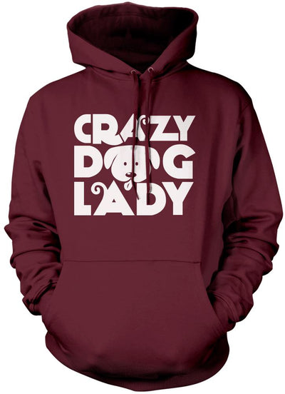 Crazy Dog Lady - Unisex Hoodie