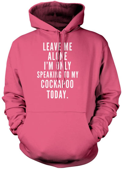 Leave Me Alone I'm Only Talking To My Cockapoo - Kids Unisex Hoodie