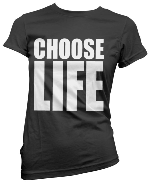 Choose Life 80s - Womens T-Shirt