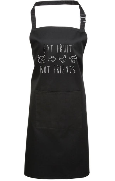 Eat Fruit Not Friends - Apron - Chef Cook Baker