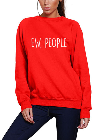 Ew People - Youth & Womens Sweatshirt