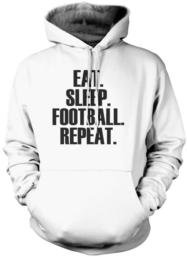 Eat Sleep Football Repeat - Kids Unisex Hoodie