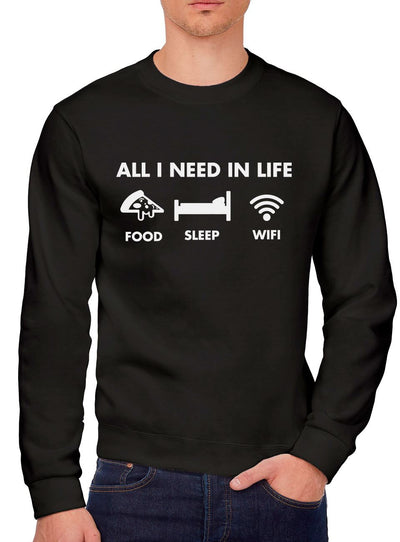 All I Need In Life Food Sleep WIFI - Youth & Mens Sweatshirt