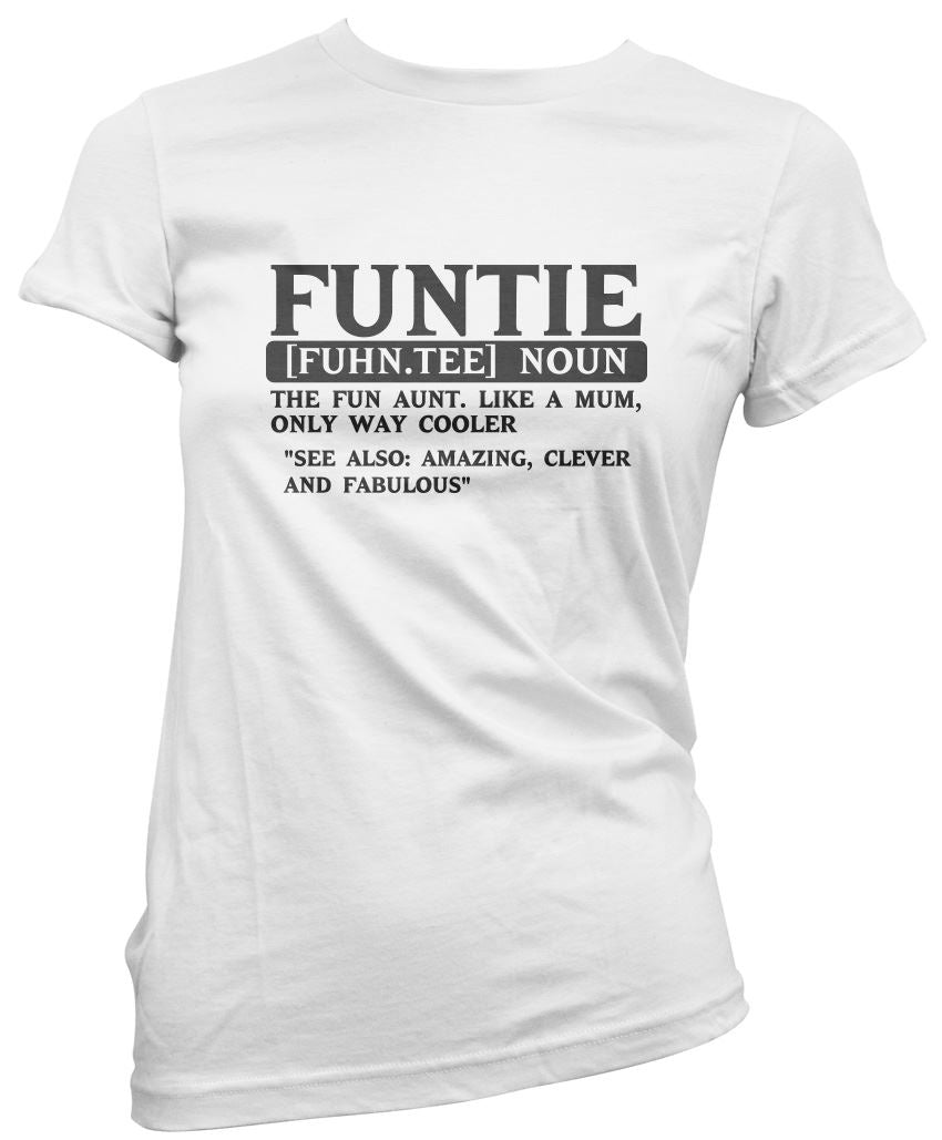 Funtie Fun Auntie - Womens T-Shirt