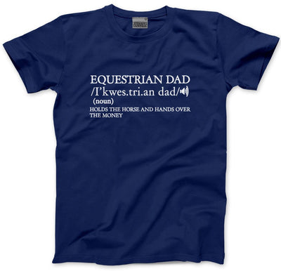 Equestrian Dad Dictionary Definition - Mens and Youth Unisex T-Shirt