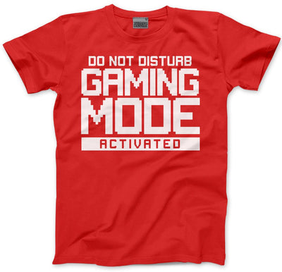 Do Not Disturb Gaming Mode Activated - Mens and Youth Unisex T-Shirt
