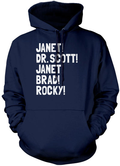 Janet! Dr. Scott! Janet! Brad! Rocky! - Unisex Hoodie