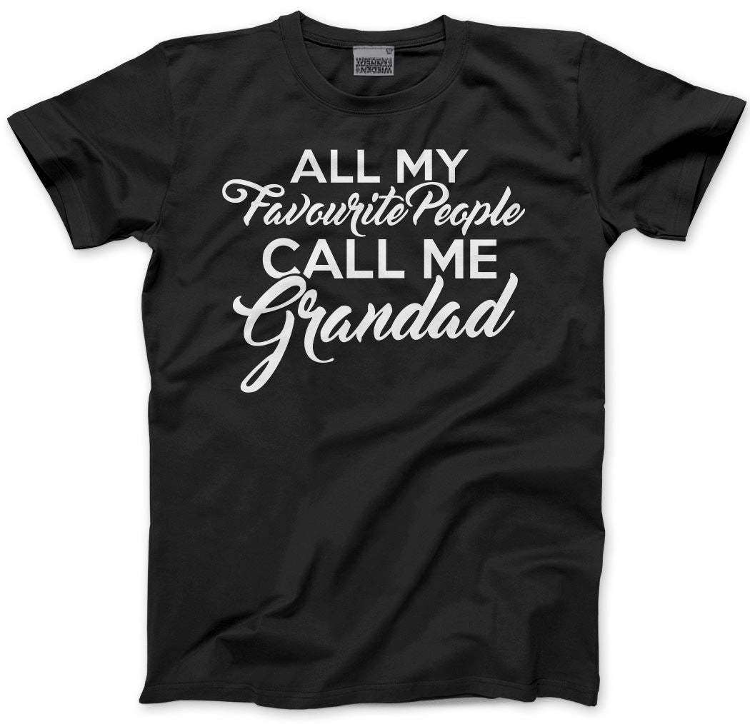 All My Favourite People Call Me Grandad - Mens and Youth Unisex T-Shirt