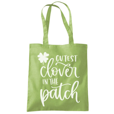 Cutest Clover in the Patch St Patrick's Day - Tote Shopping Bag