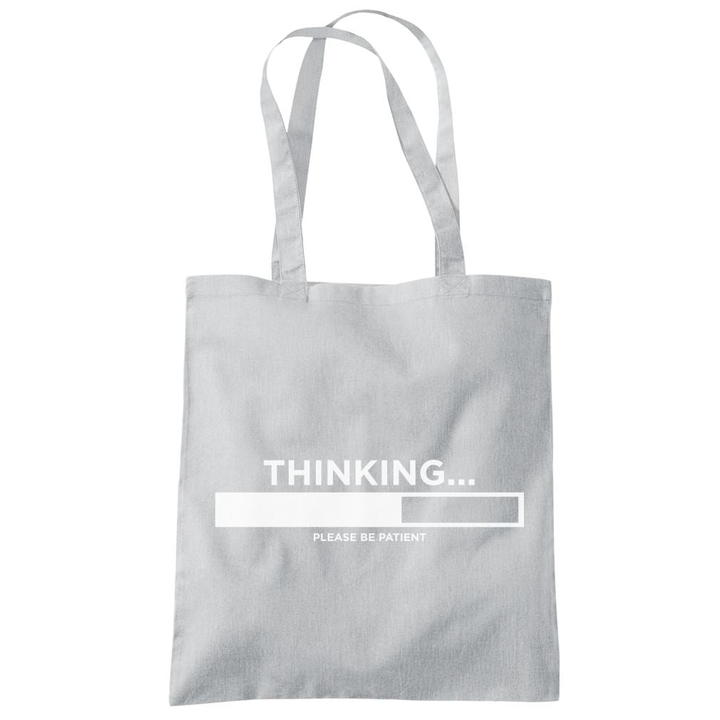 Thinking ... Please Be Patient - Tote Shopping Bag