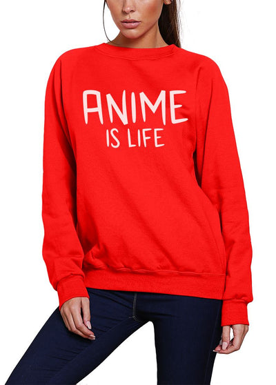 Anime is Life - Youth & Womens Sweatshirt