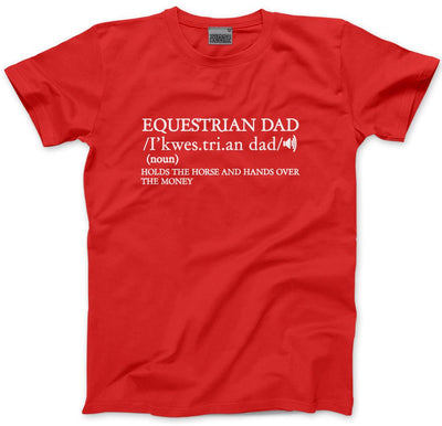 Equestrian Dad Dictionary Definition - Mens and Youth Unisex T-Shirt