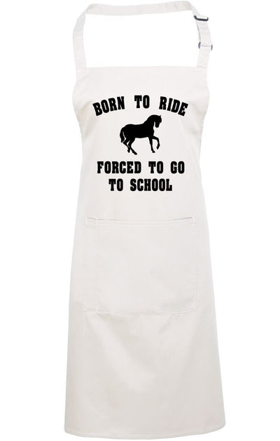 Born To Ride Forced To Go To School - Apron - Chef Cook Baker