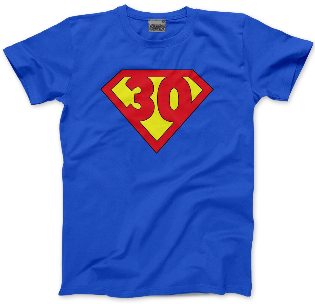 Super 30 Birthday Age - Mens Unisex T-Shirt